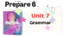 Prepare 6. Unit 7. Grammar: past simple, irregular verbs
