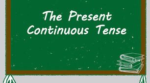 "Present Continuous"