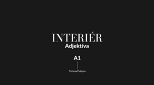 Interiér a adjektiva 
