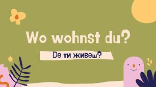 Wo wohnst du?
