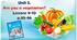 Презентація до уроків 9-10 в 6 класі "Unit 5. Are you a vegetarian? Lessons 9-10 p.85-86"