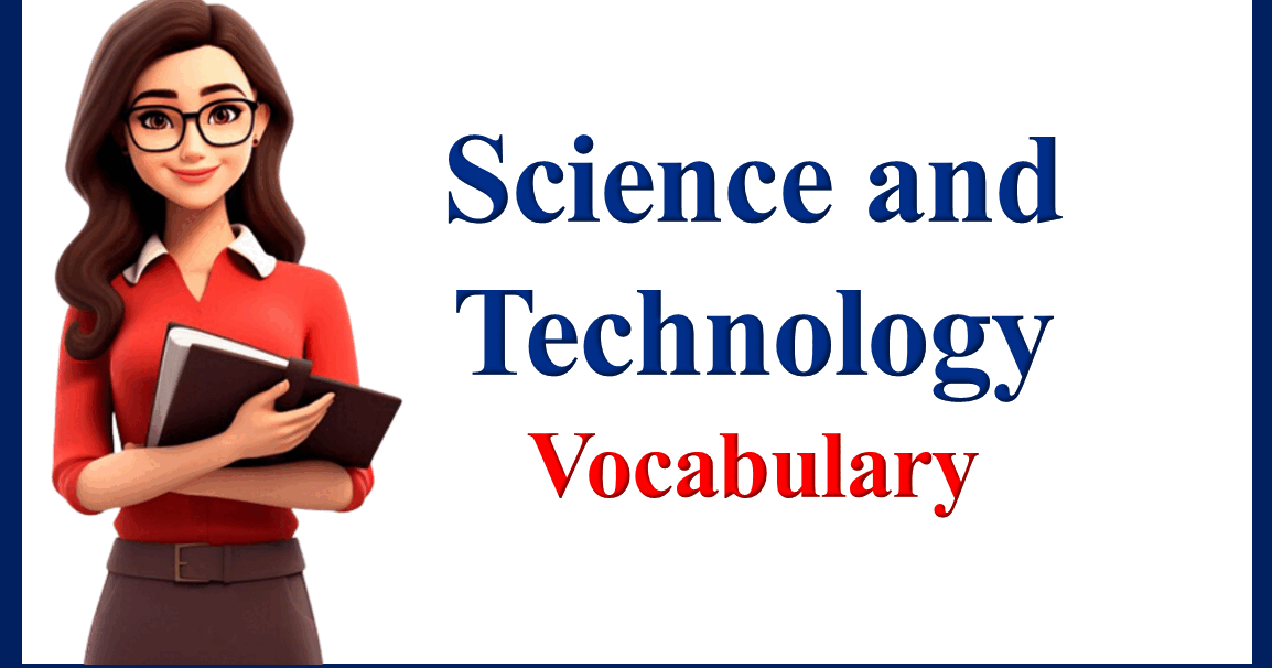 Science and Technology. Vocabulary | Тест на 13 запитань. Англійська мова